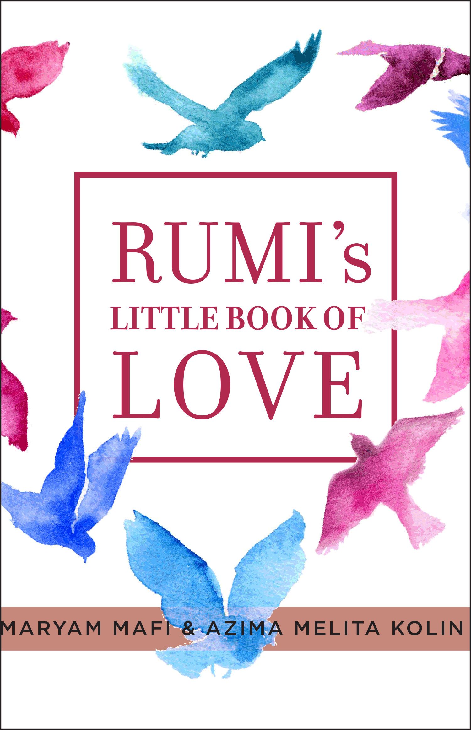 Rumi'S Little Book Of Love - Hierophant Publishing