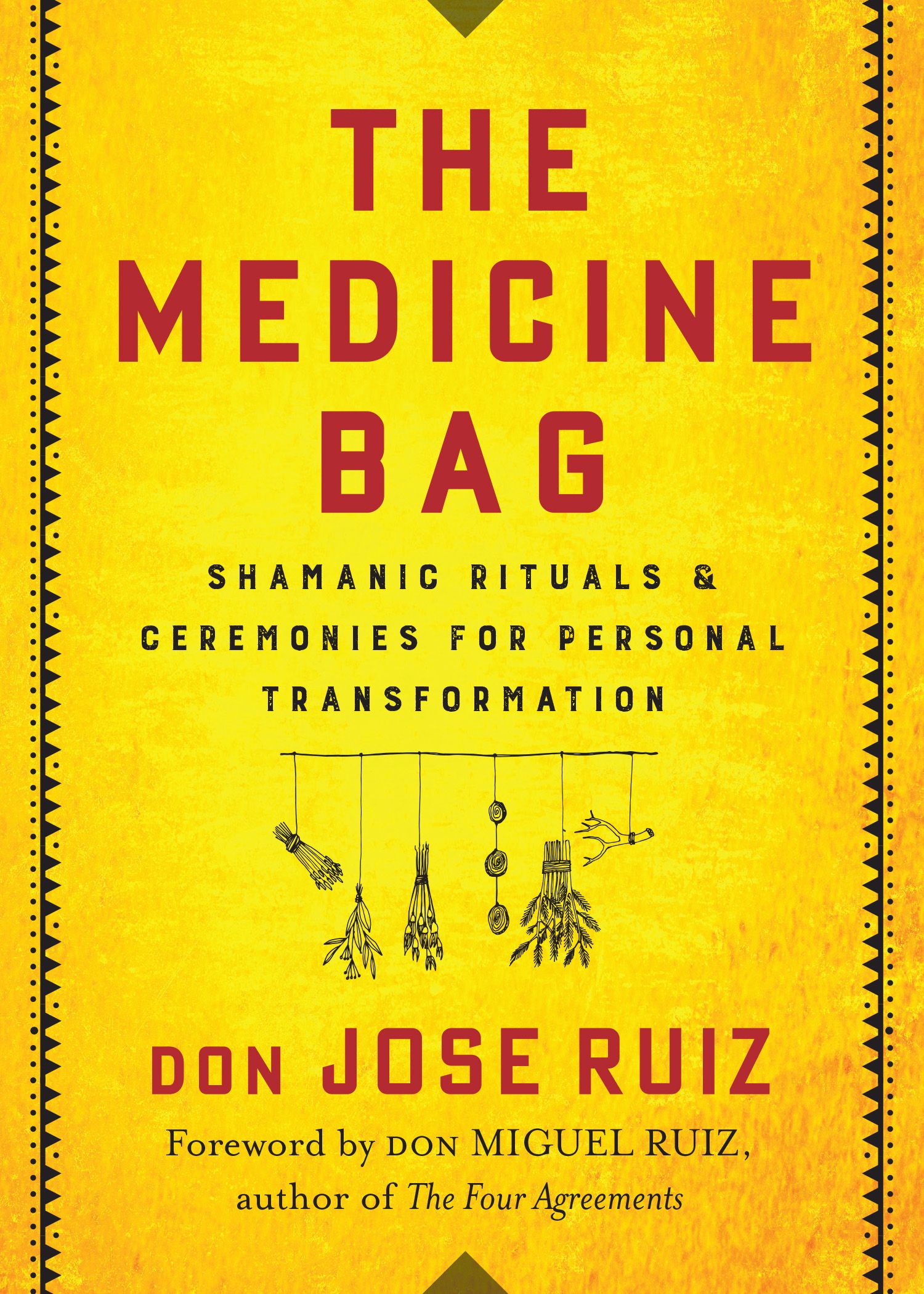 Cover image for The Medicine Bag by don Jose Ruiz